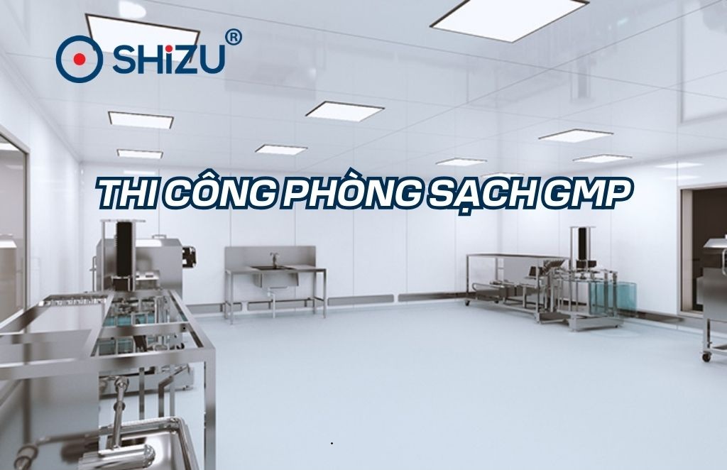 Thi công phòng sạch GMP